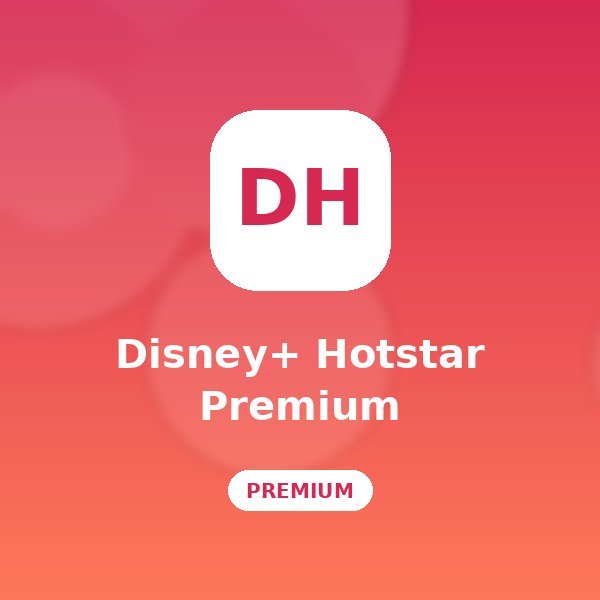 Disney+ Hotstar Premium