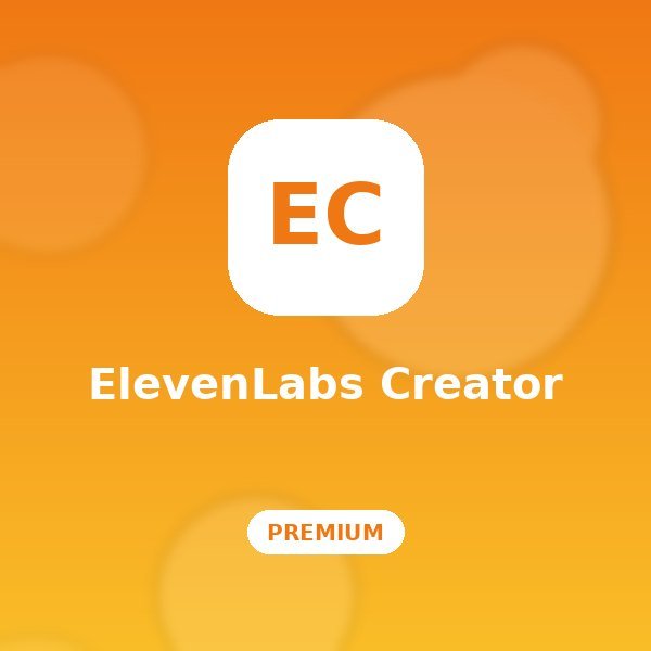 ElevenLabs Creator