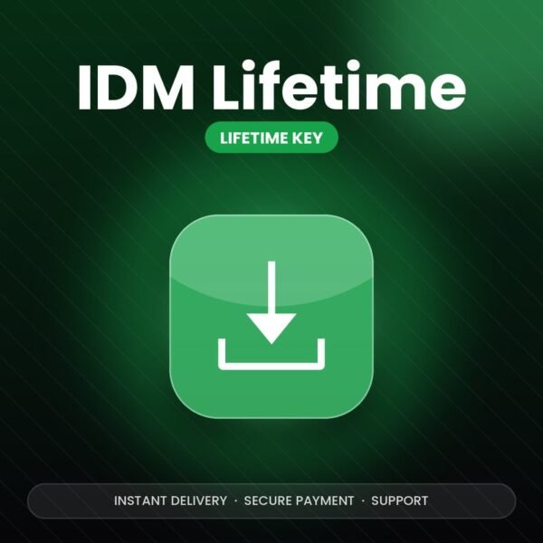 Internet Download Manager (IDM) — Lifetime