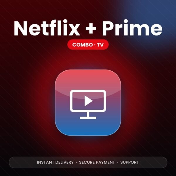 Netflix + Prime Video